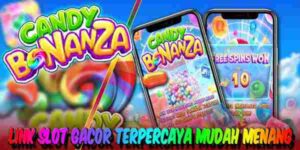 Link Judi Slot Gacor Terpercaya dan Terbaik Mudah Menang Candy Bonanza